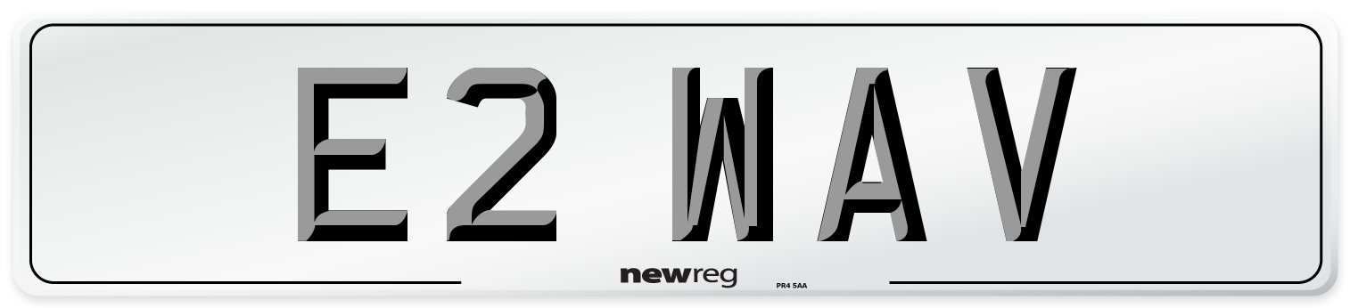 E2 WAV Number Plate from New Reg